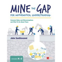 Mine the Gap for Mathematical Understanding, Grades K-2
